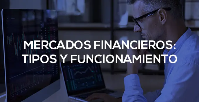 que son los mercados financieros